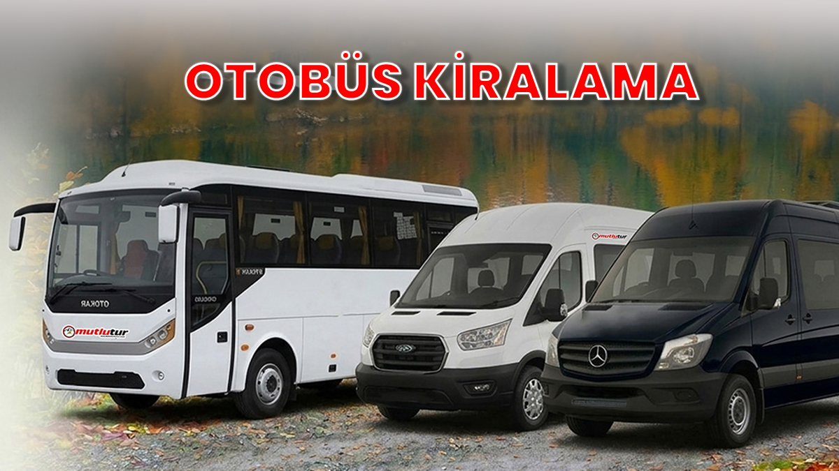 Otobüs Kiralama